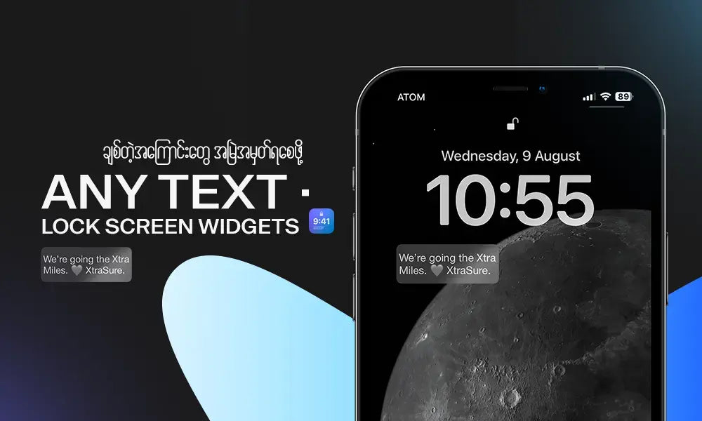 ချစ်တဲ့အကြောင်းတွေ အမြဲအမှတ်ရစေဖို့ Any Text Lock Screen Widgets